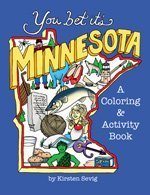 You Bet it's Minnesota: A Coloring & Activity Book