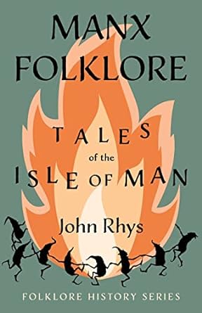 Manx Folklore: Tales of the Isle of Man - CLEARANCE