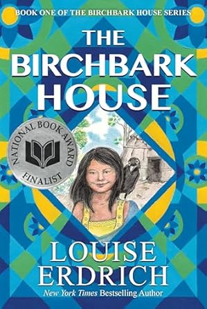 The Birchbark House (Birchbark House #1)