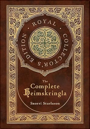 The Complete Heimskringla (Royal Collector's Edition)