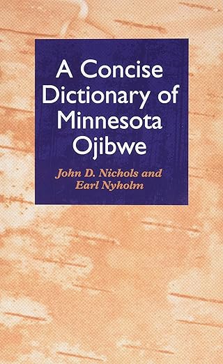 A Concise Dictionary of Minnesota Ojibwe