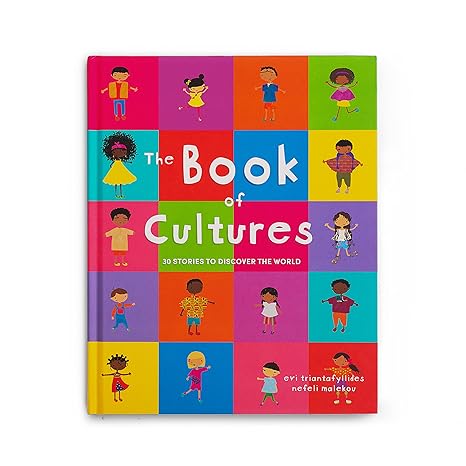 The Book of Cultures: 30 Stories to Discover the World
