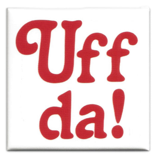 Uff Da! Magnet, 2"