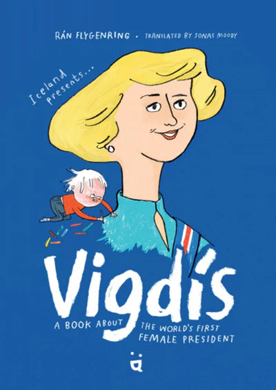 Vigdis... the World's First Female President