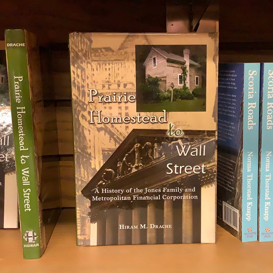 Prairie Homestead to Wall Street - CLEARANCE