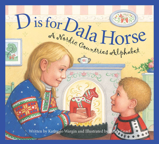 D is for Dala Horse: Nordic Countries Alphabet Picture Book