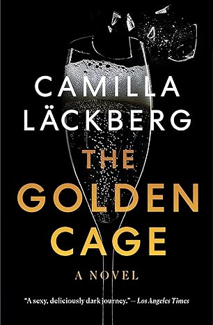 The Golden Cage: A Novel (Faye's Revenge Book 1)