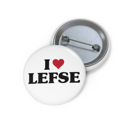 I Love Lefse Pin Back Buttons