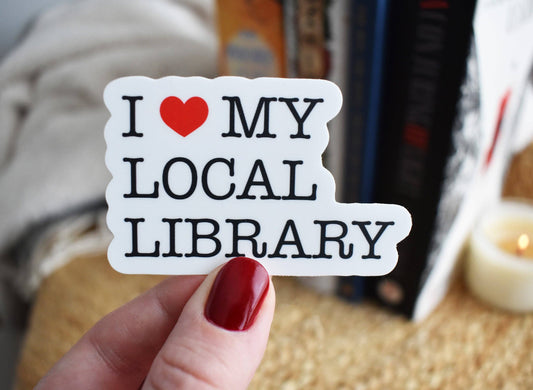 I Love My Local Library Sticker