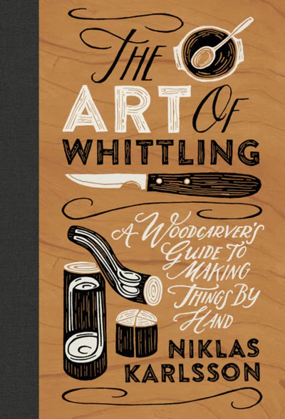 Art of Whittling (new edition)