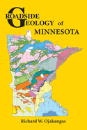 Roadside Geology of Minnesota (Roadside Geology)