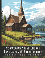 Norwegian Stave Church Landscapes & Architecture Coloring Book for Adults