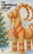 The Christmas Goat: Bilingual Swedish-English Christmas Stories for Children WITH Straw Goat Ornament