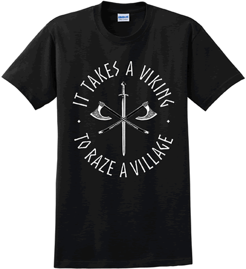 Raze a Village T-Shirt