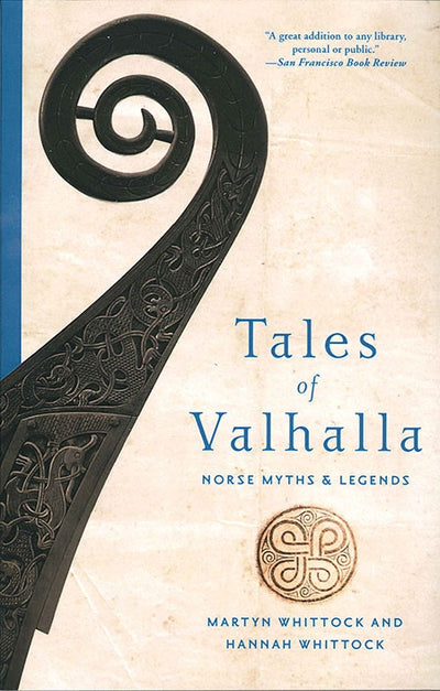Tales of Valhalla: Norse Myths and Legends