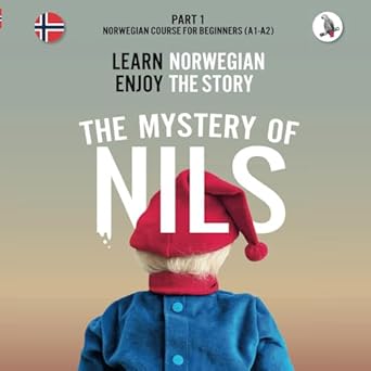 The Mystery of Nils. Part 1 - Norwegian Course for Beginners. Learn Norwegian - Enjoy the Story