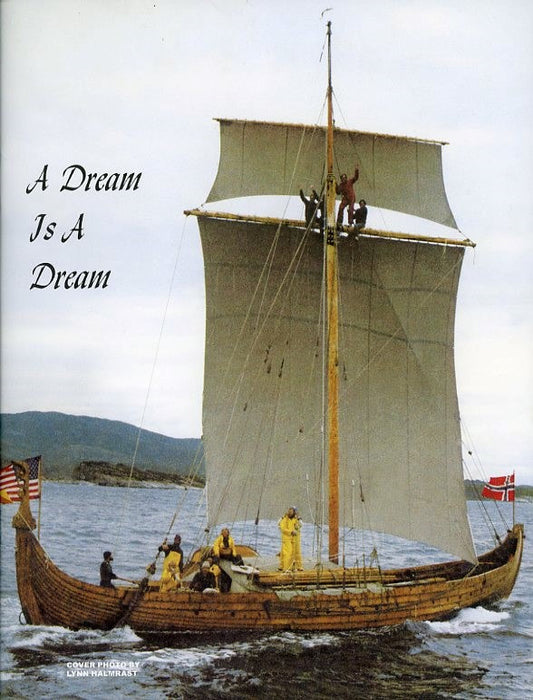 A Dream is a Dream Hjemkomst Viking Ship Booklet