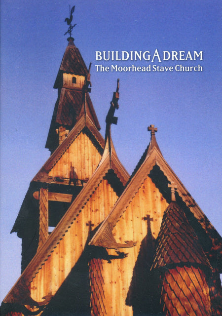 Building a Dream Stave Church DVD